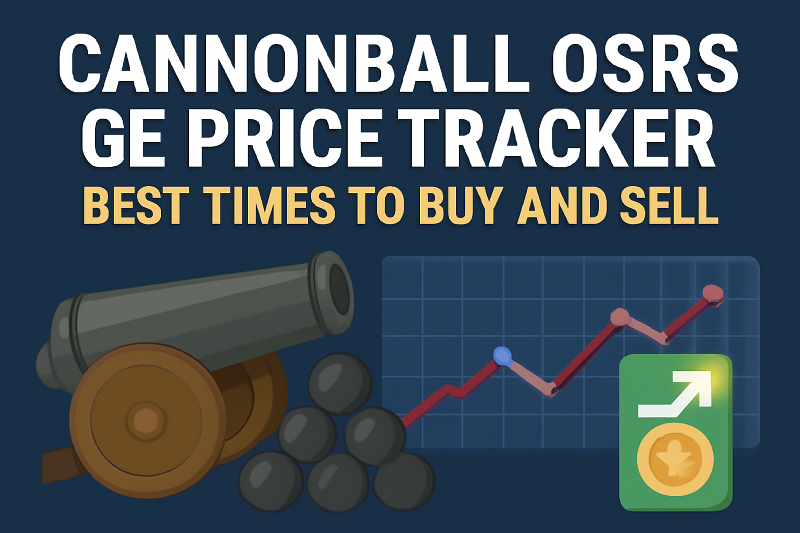 Cannonball OSRS GE Price Tracker Best Times to Buy and Sell