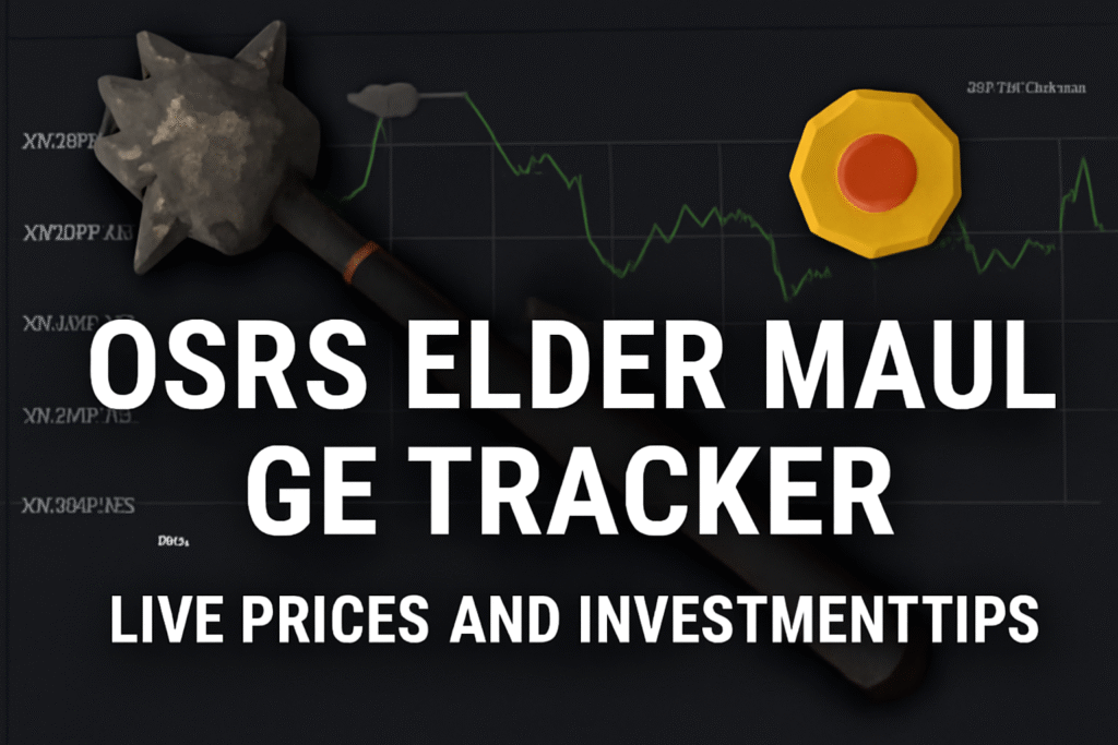 OSRS Elder Maul GE Tracker: Live Prices and Investment Tips